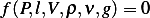 f(P,l,V,ρ,ν, g)= 0
