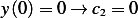 y(0) = 0→  c = 0
            2  