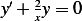 y′+ 2xy=  0  