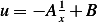 u= − A1+ B
      x 