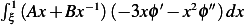 ∫1(Ax + Bx−1)(− 3xϕ′− x2ϕ′′)dx
 ξ 