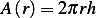 A (r)= 2πrh 