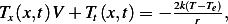                     2k(T−T)
Tx(x,t)V + Tt(x,t)= − --r-e-, 