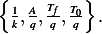 {         }
  1,A,Tf,T0- .
  k q q  q 