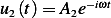 u2(t)= A2e−iωt  