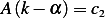 A (k− α) = c2   