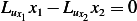 Lux1x1− Lux2x2 = 0
