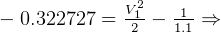              V2
- 0.322727 = -12-- 11.1 ⇒ 