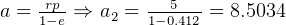 a = r1-pe ⇒ a2 = 1-50.412-= 8.5034  