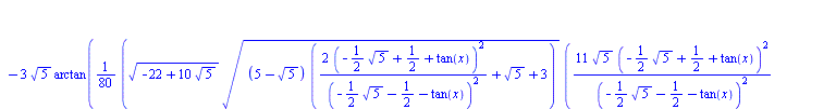 `+`(arcsinh(`+`(tan(x), 1)), `/`(`*`(`/`(1, 10), `*`(`^`(`+`(`/`(`*`(10, `*`(`^`(`+`(`-`(`*`(`/`(1, 2), `*`(`^`(5, `/`(1, 2))))), `/`(1, 2), tan(x)), 2))), `*`(`^`(`+`(`-`(`*`(`/`(1, 2), `*`(`^`(5, `/...