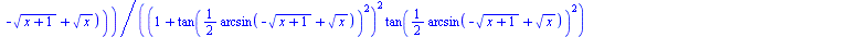 `+`(`-`(`/`(`*`(`+`(`*`(`/`(1, 16), `*`(arcsin(`+`(`-`(`*`(`^`(`+`(x, 1), `/`(1, 2)))), `*`(`^`(x, `/`(1, 2))))))), `*`(`/`(3, 8), `*`(`^`(tan(`+`(`*`(`/`(1, 2), `*`(arcsin(`+`(`-`(`*`(`^`(`+`(x, 1), ...