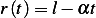 r(t) = l− αt
                                                                                             
                                                                                             
